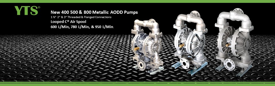 New 400 500 & 800 Metallic AODD Pumps